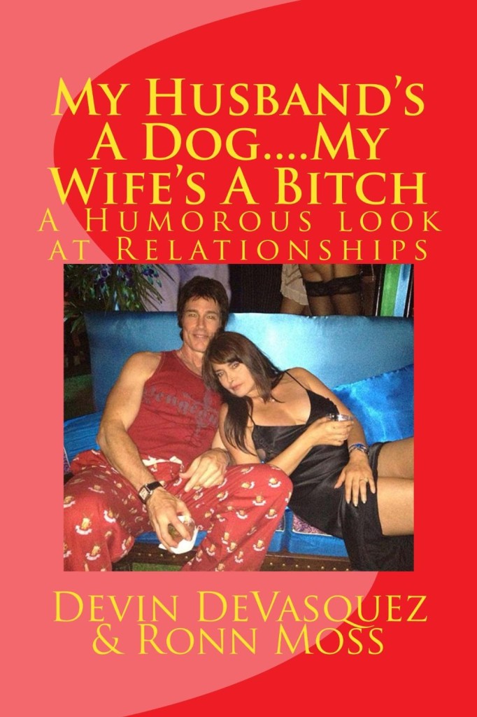 My Husband's A Dog, My Wife's A Bitch